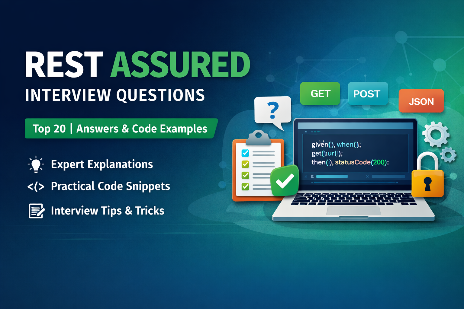 REST Assured Interview Questions with answers, code examples, and API testing concepts
