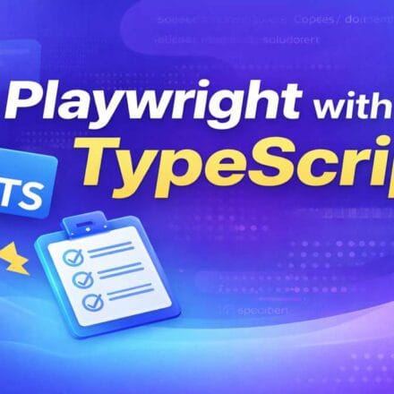 Playwright with Typescript