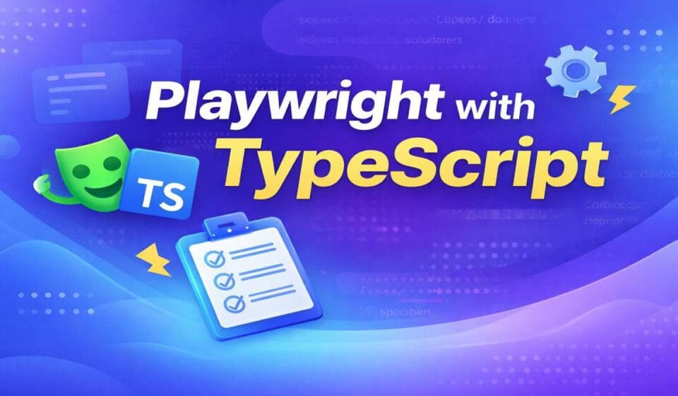 Playwright with Typescript